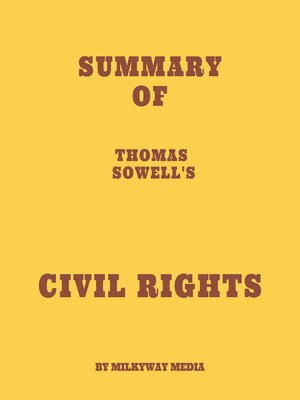 cover image of Summary of Thomas Sowell's Civil Rights